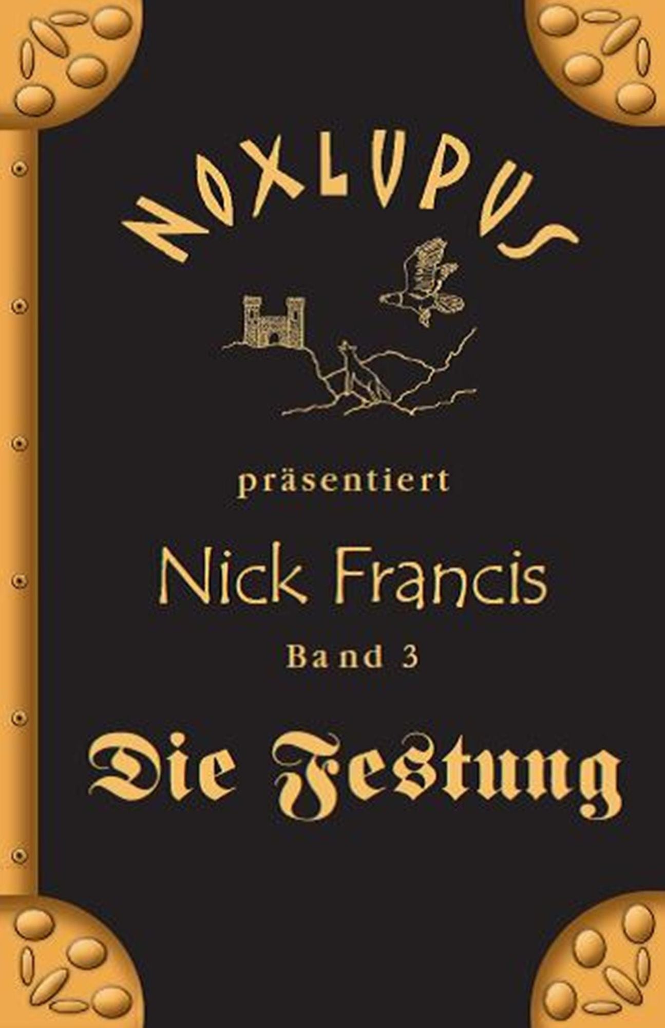 Nick Francis 3: Die Festung