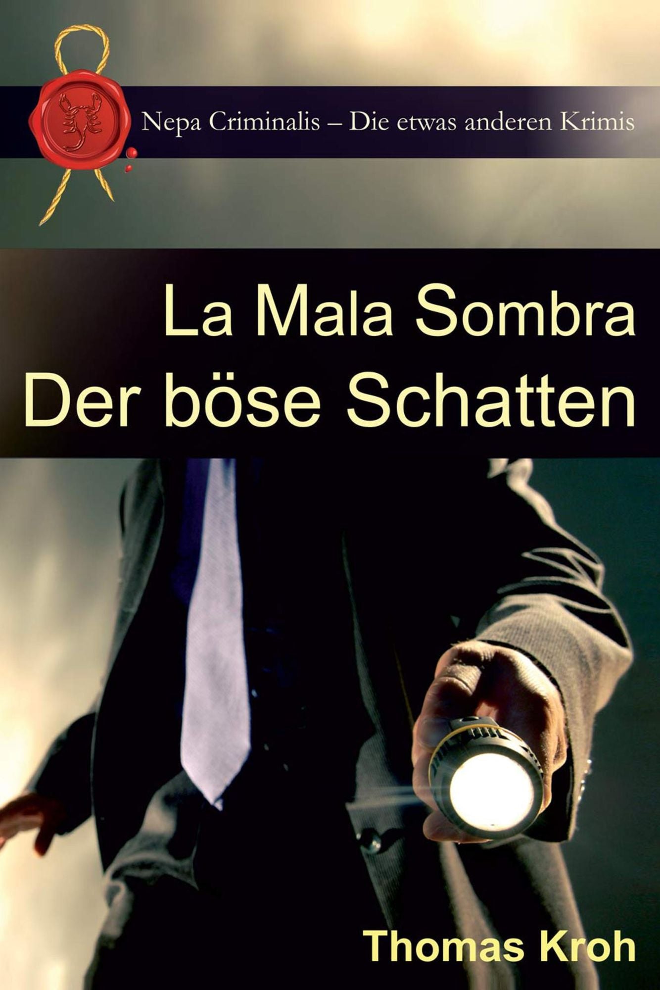 La Mala Sombra - Der böse Schatten