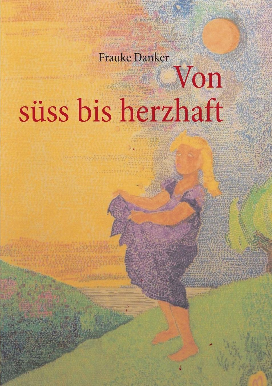 Von Suss Bis Herzhaft
