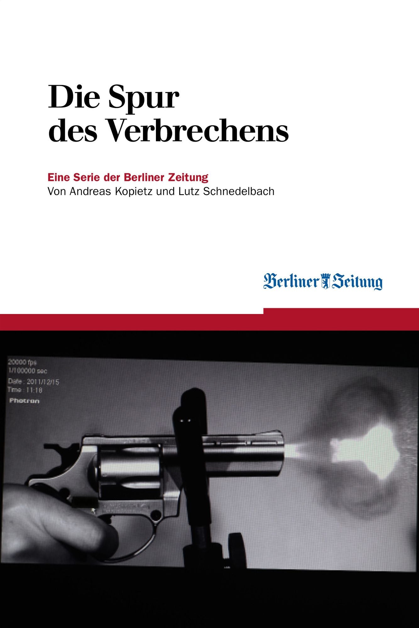 Die Spur des Verbrechens