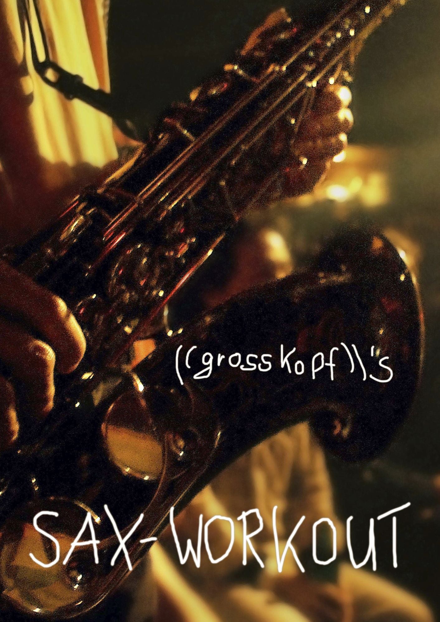 Sax-Workout : grosskopf's Sax-Workout