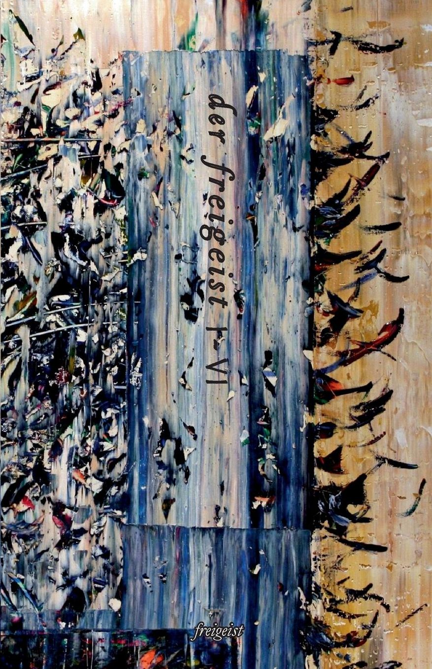 Der Freigeist I-VI