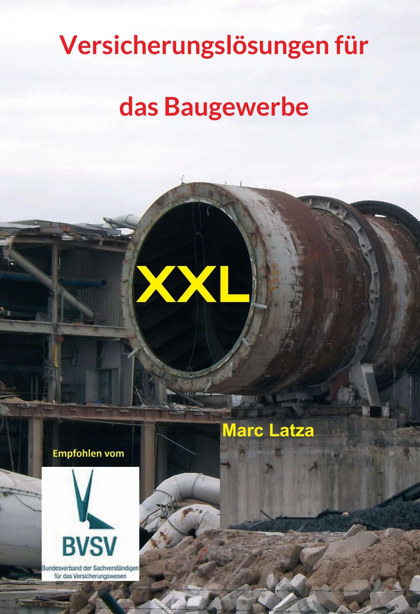 Versicherungslösungen für das Baugewerbe: XXL