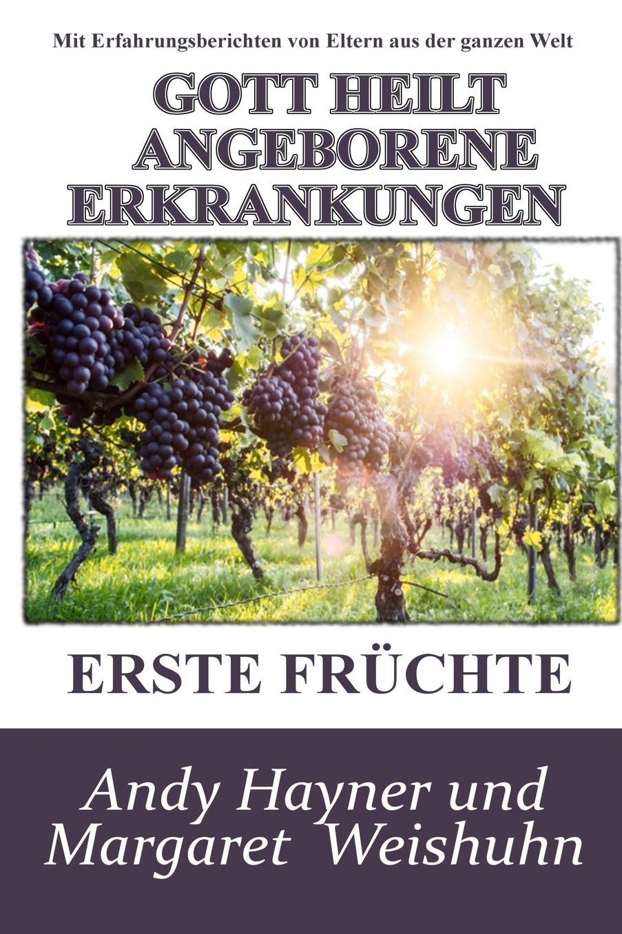 Gott Heilt Angeborene Erkrankungen: Erste Früchte