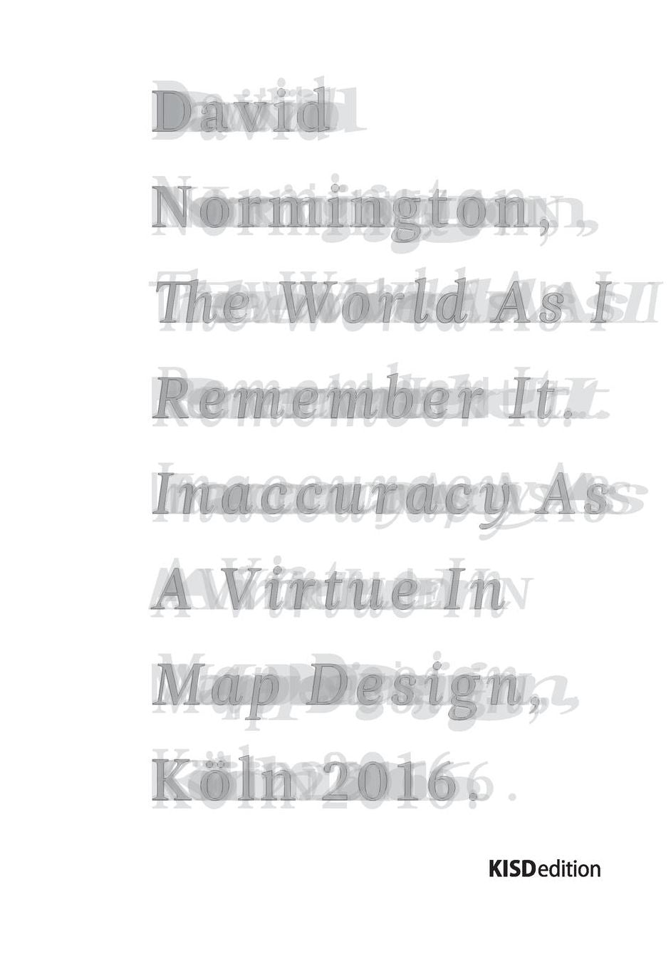 The World As I Remem­ber It