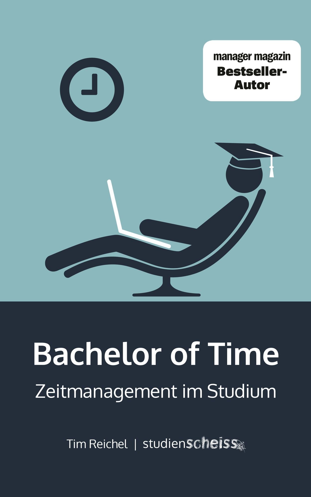 Bachelor of Time: Zeitmanagement im Studium