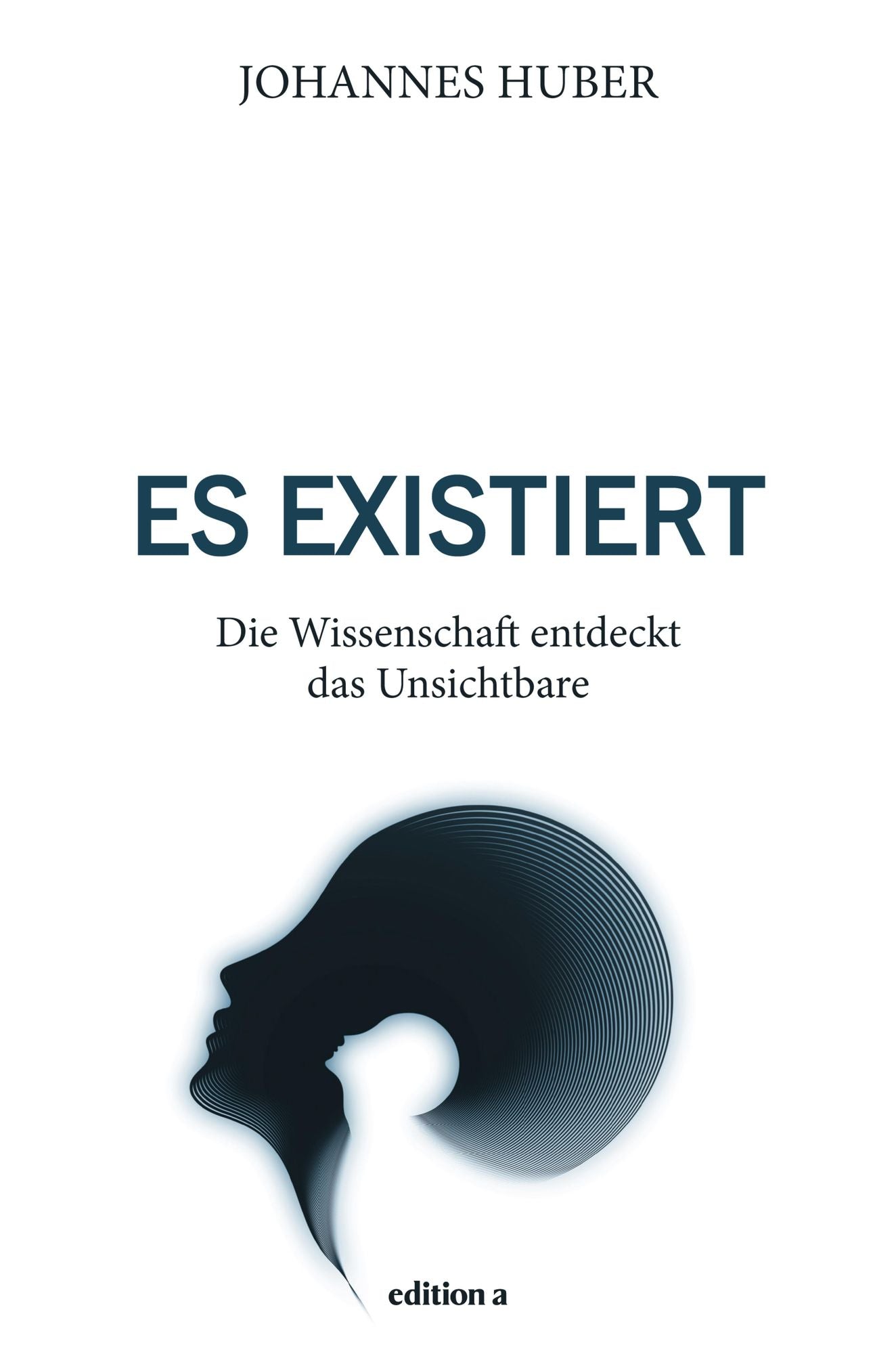 Es existiert: Die Wissenschaft entdeckt das Unsichtbare