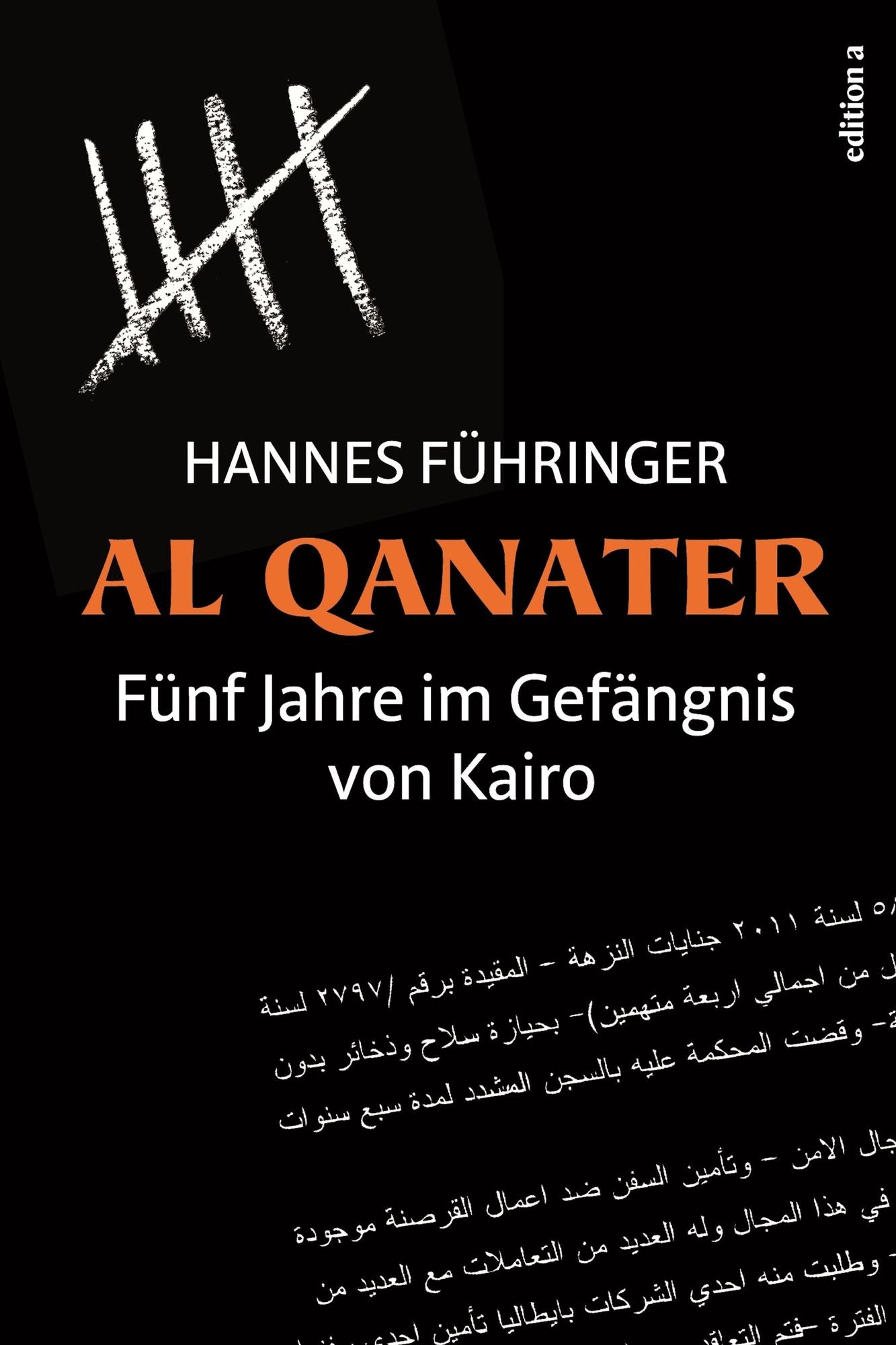 Al Qanater: Fünf Jahre im Gefängnis von Kairo