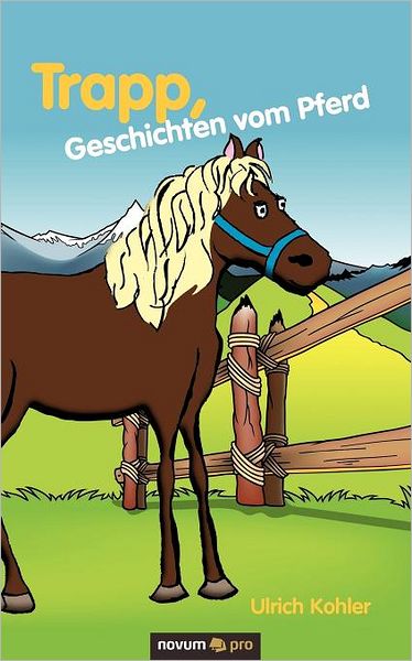 Trapp, Geschichten vom Pferd