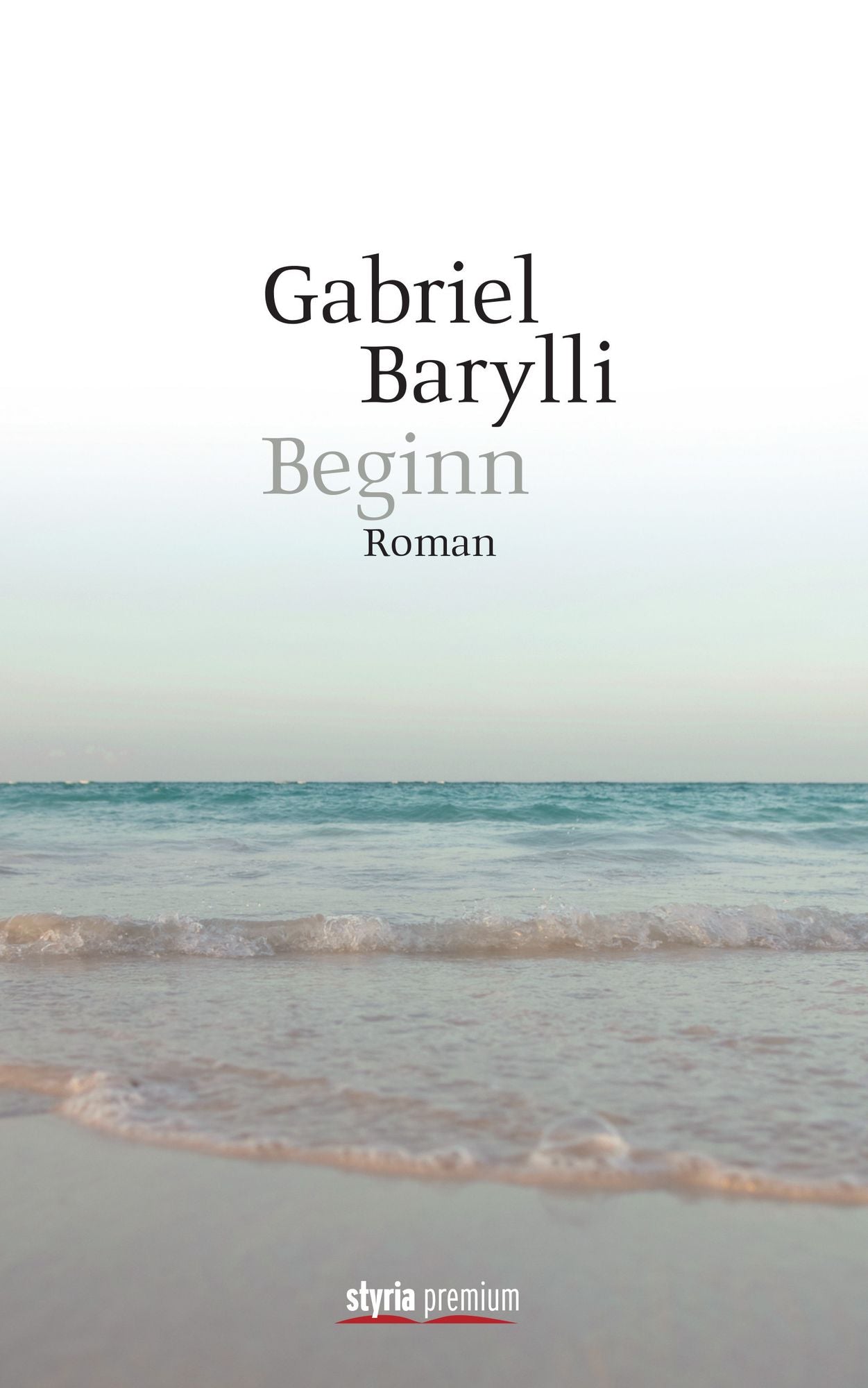 Beginn: Roman