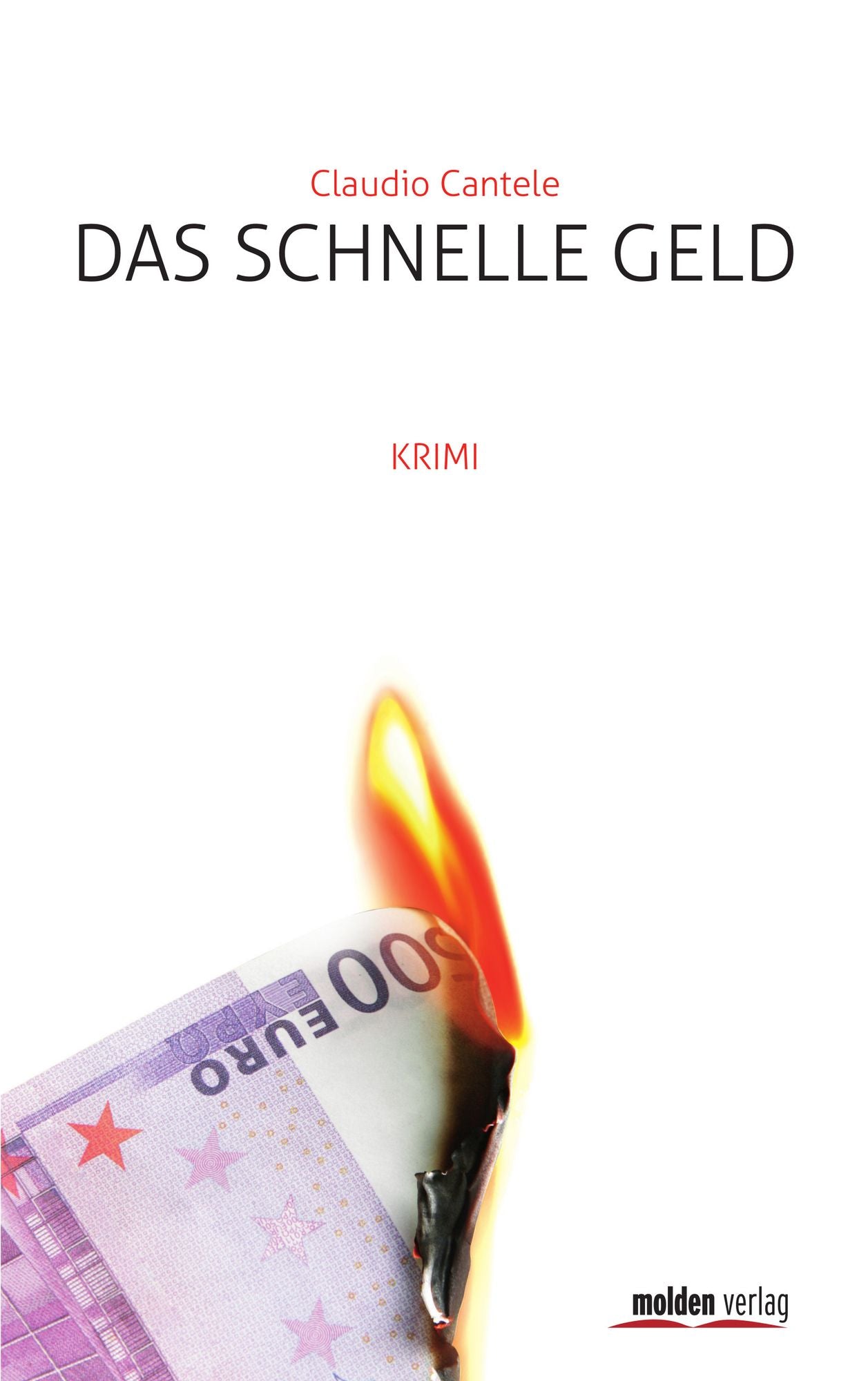 Das schnelle Geld: Krimi
