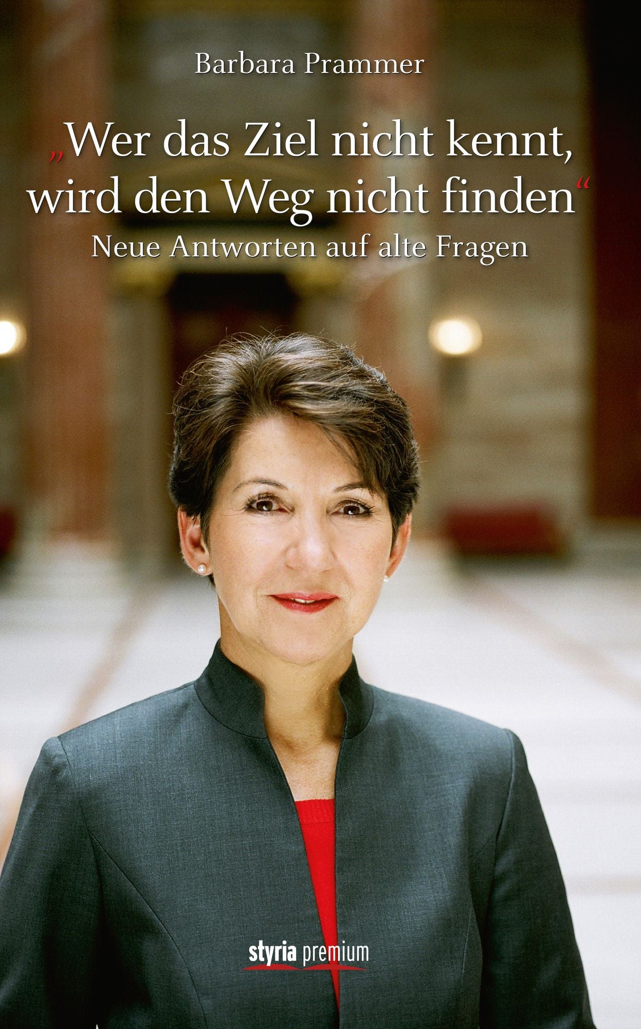 "Wer das Ziel nicht kennt, wird den Weg nicht finden": Neue Antworten auf alte Fragen