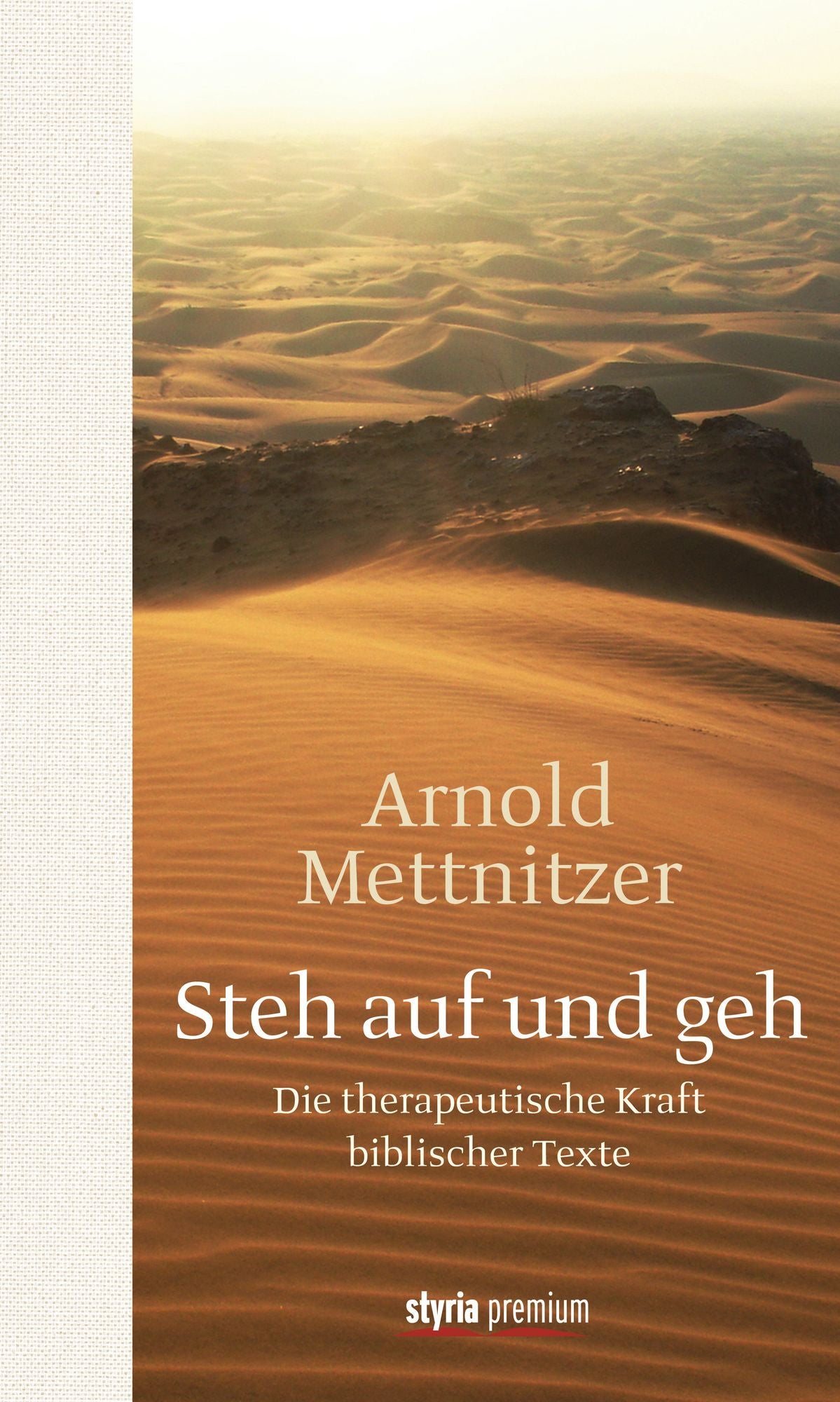 Steh auf und geh: Die therapeutische Kraft biblischer Texte