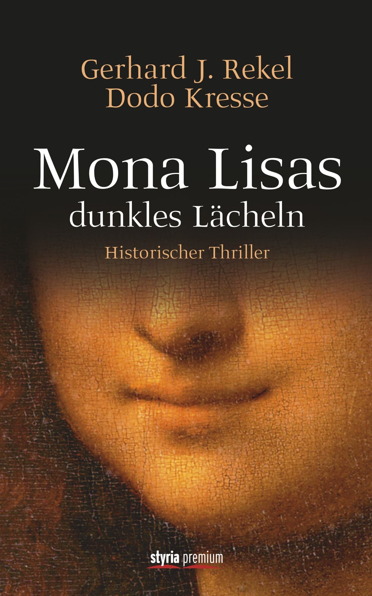 Mona Lisas dunkles Lächeln: Thriller