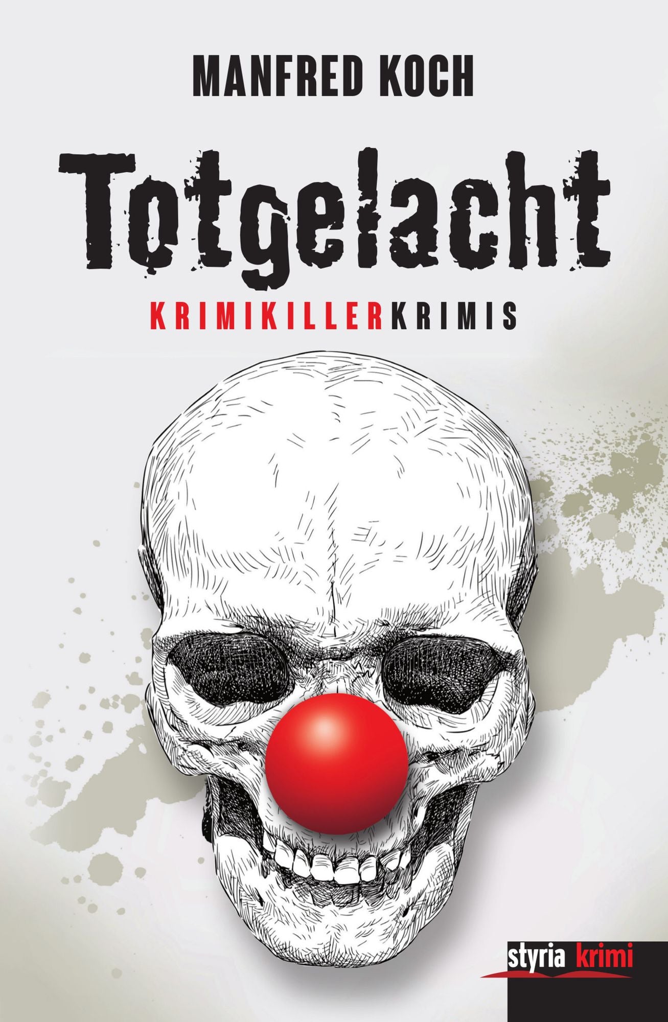 Totgelacht: KrimiKillerKrimis