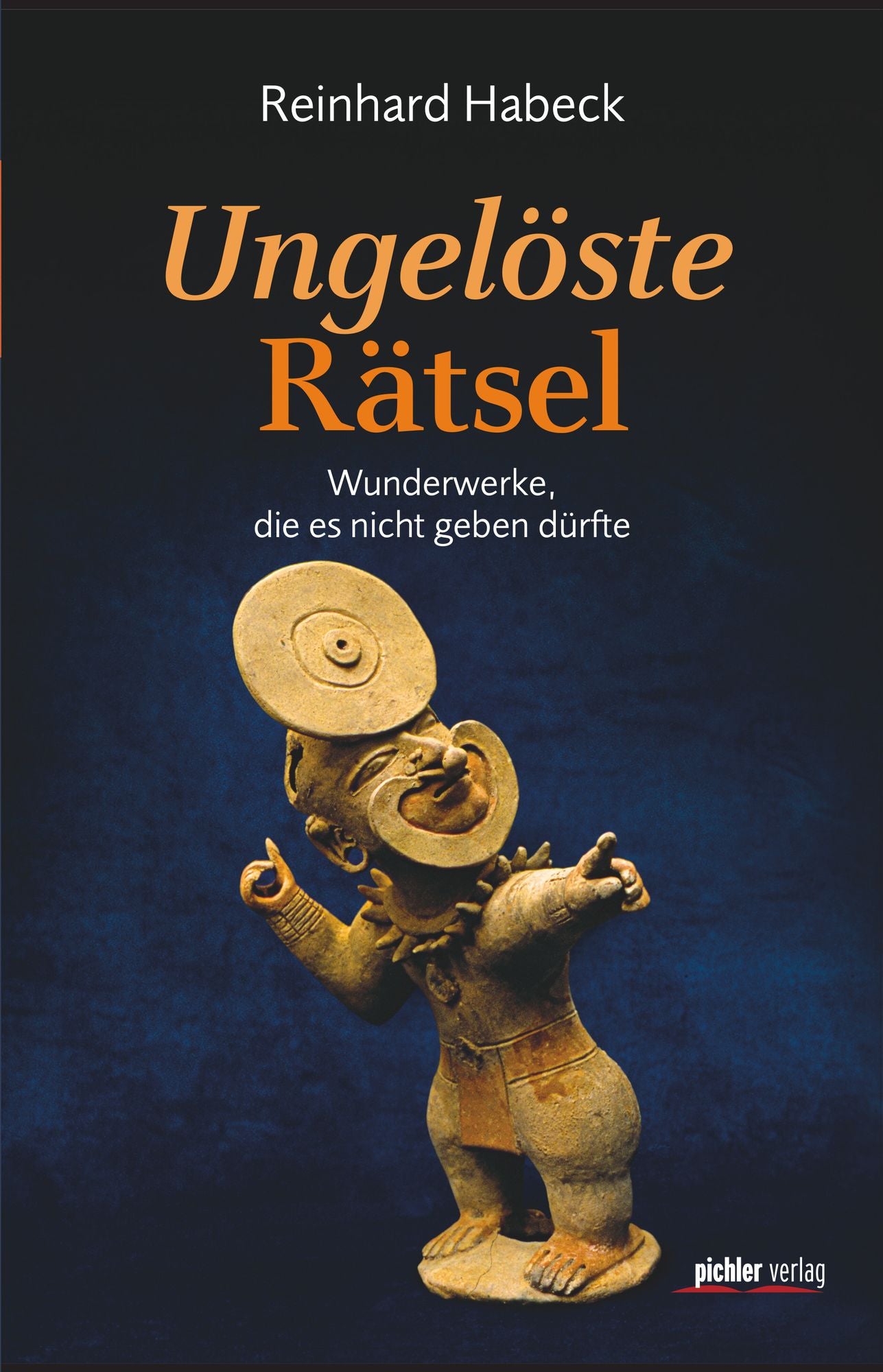 Ungelöste Rätsel: Wunderwerke, die es nicht geben dürfte