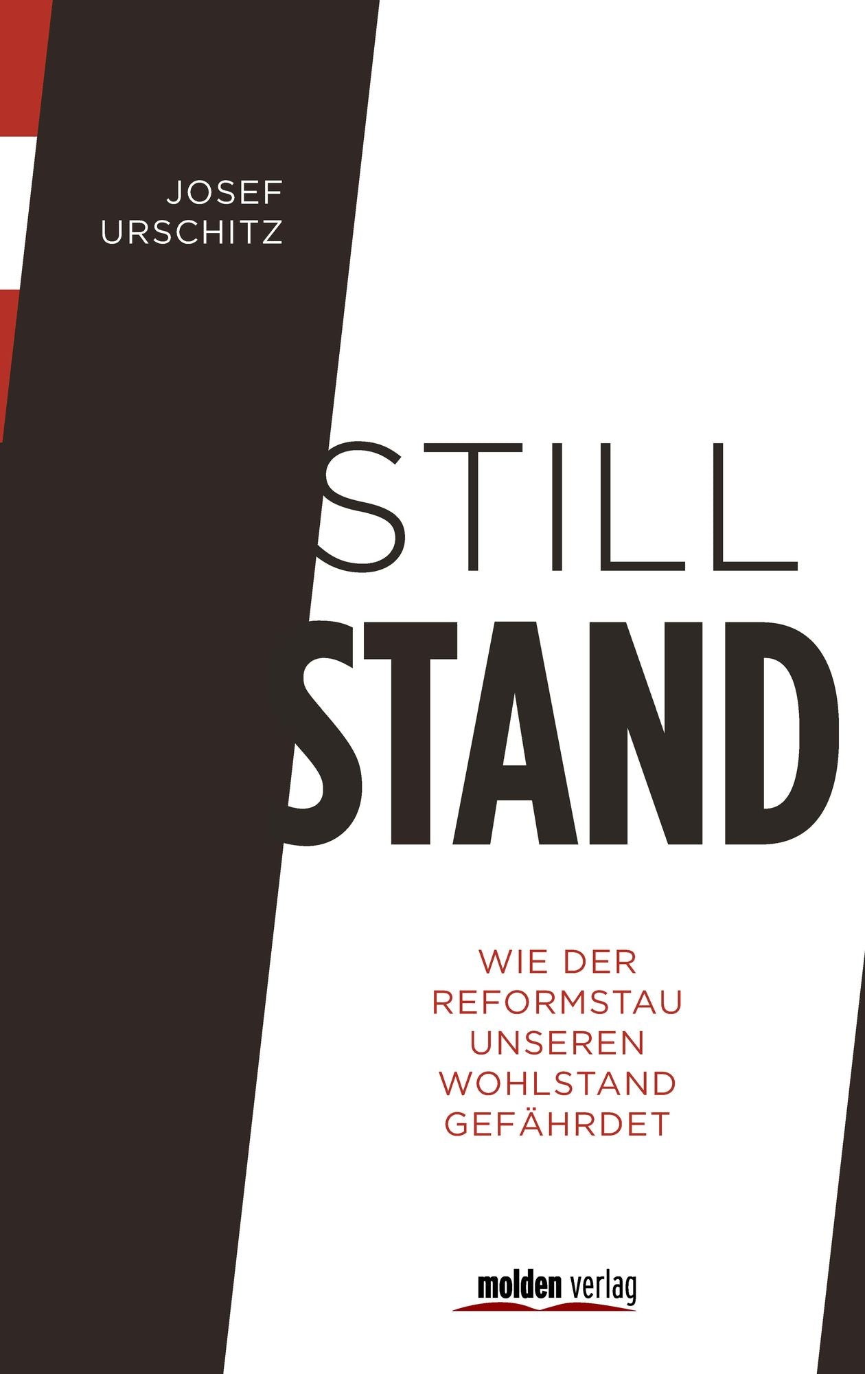 Stillstand: Wie der Reformstau unseren Wohlstand gefährdet