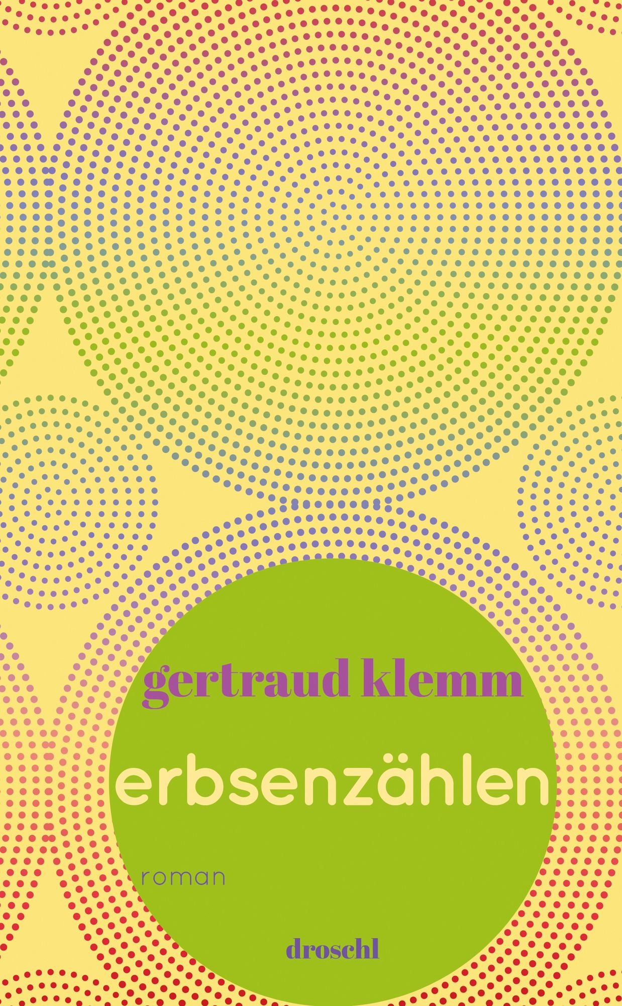 Erbsenzählen: Roman