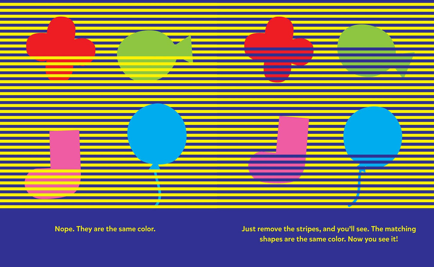 Now You See It!: Amazing Optical Illusions