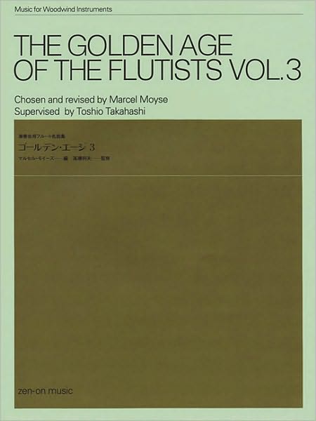The Golden Age of the Flutists, Vol. 3: Flute and Piano