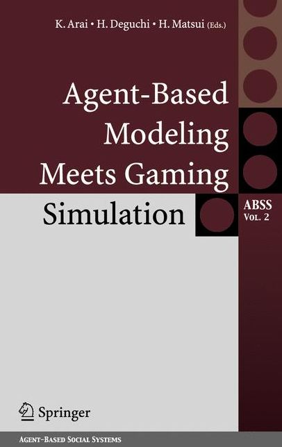 Agent-Based Modeling Meets Gaming Simulation