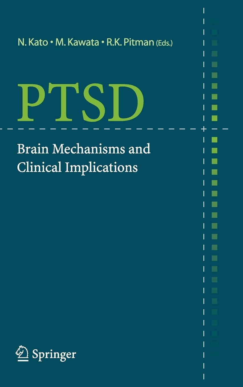PTSD: Brain Mechanisms and Clinical Implications