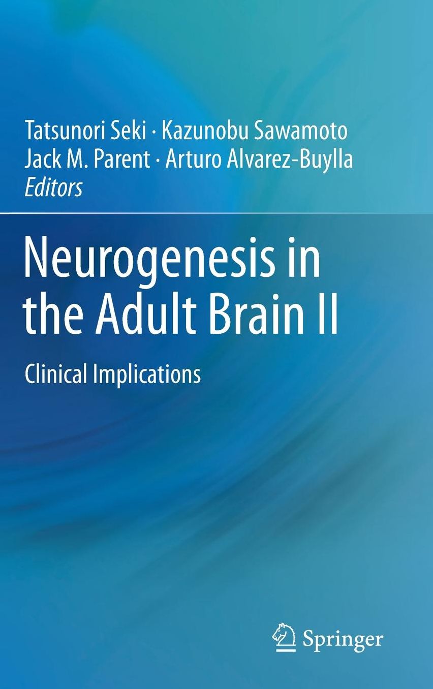 Neurogenesis in the Adult Brain II: Clinical Implications