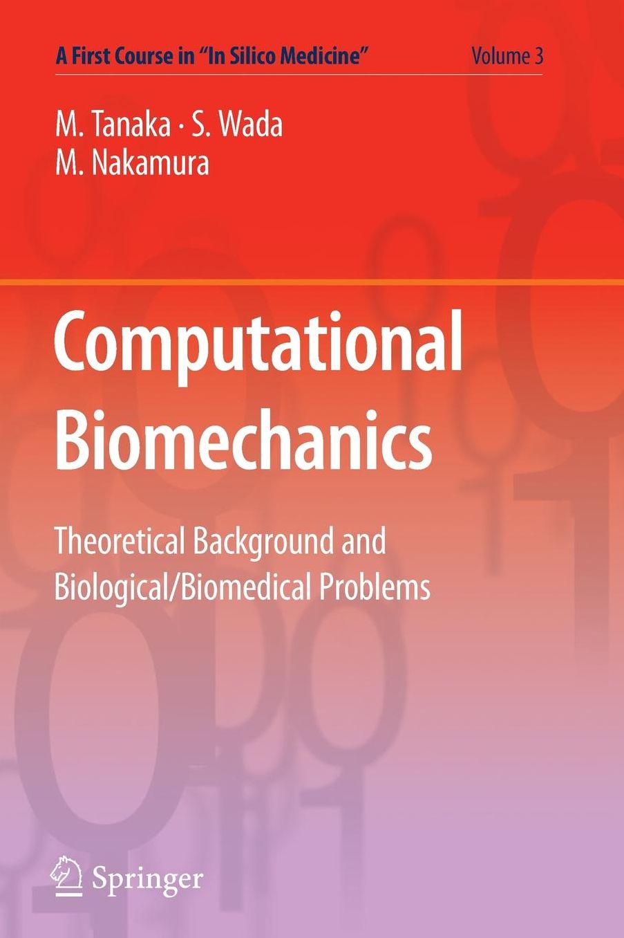 Computational Biomechanics: Theoretical Background and Biological/Biomedical Problems