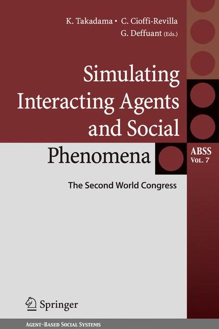 Simulating Interacting Agents and Social Phenomena: The Second World Congress