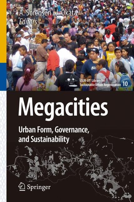 Megacities: Urban Form, Governance, and Sustainability