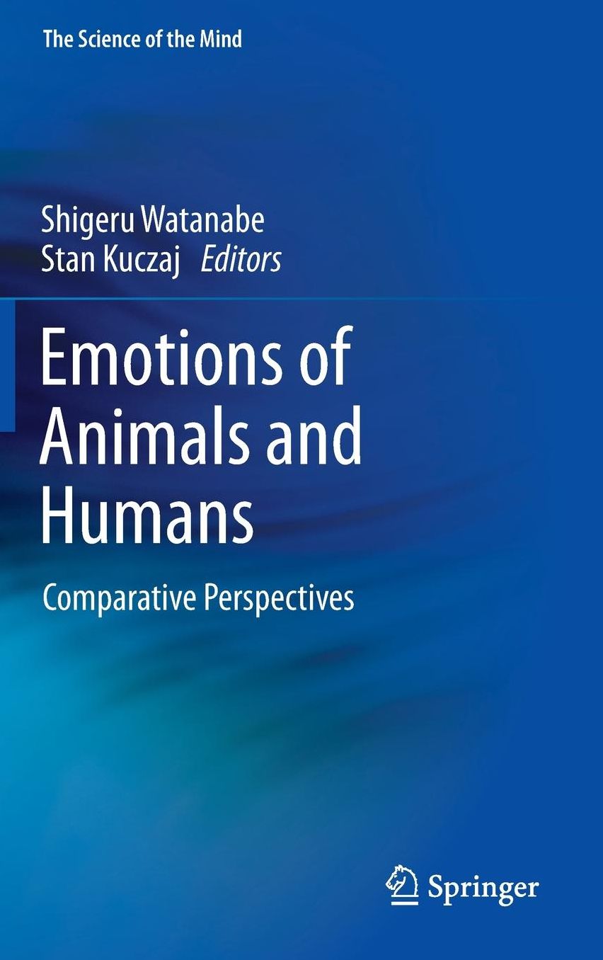 Emotions of Animals and Humans: Comparative Perspectives
