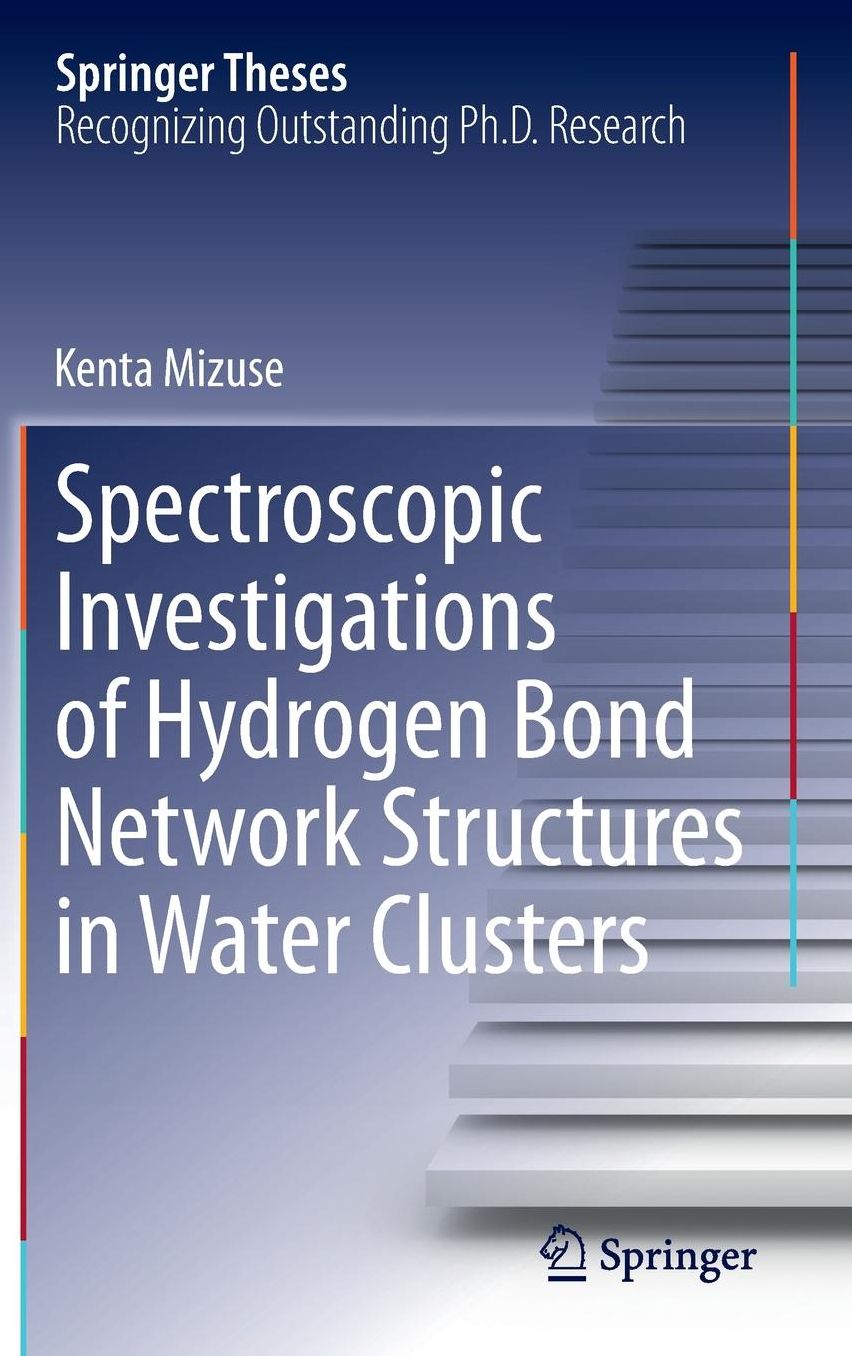 Spectroscopic Investigations of Hydrogen Bond Network Structures in Water Clusters