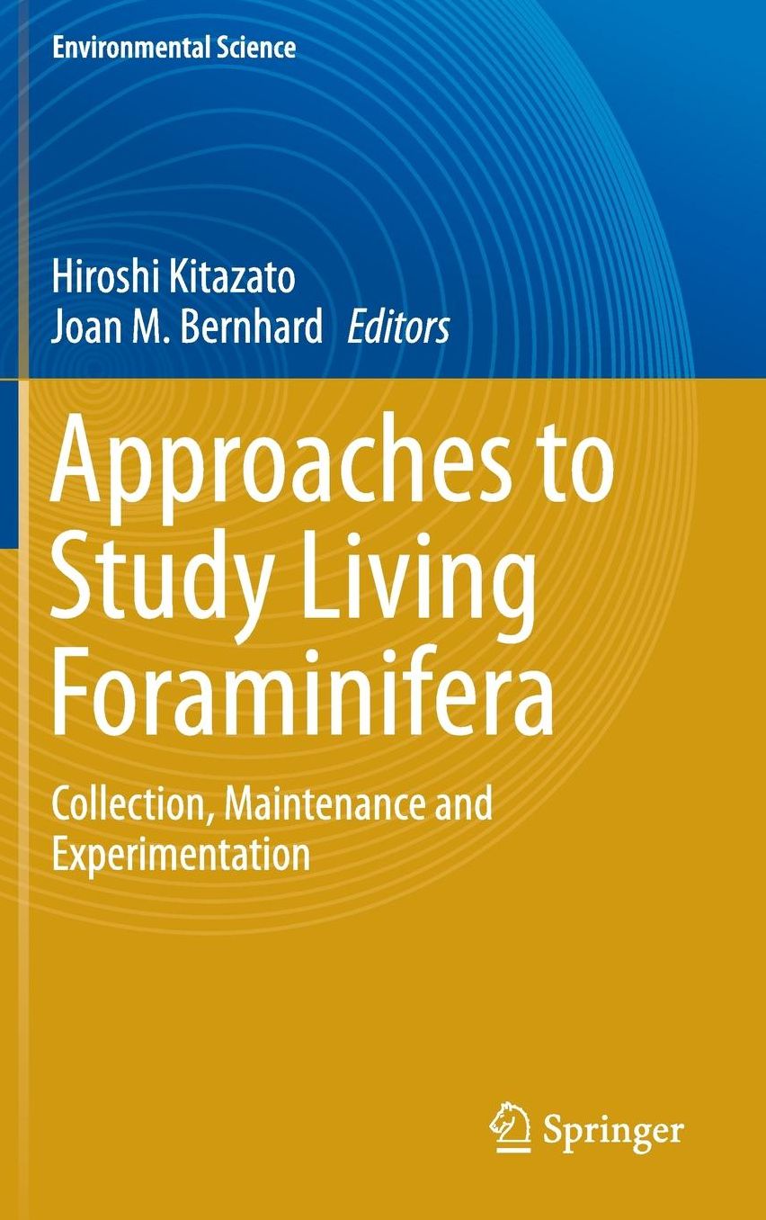 Approaches to Study Living Foraminifera: Collection, Maintenance and Experimentation
