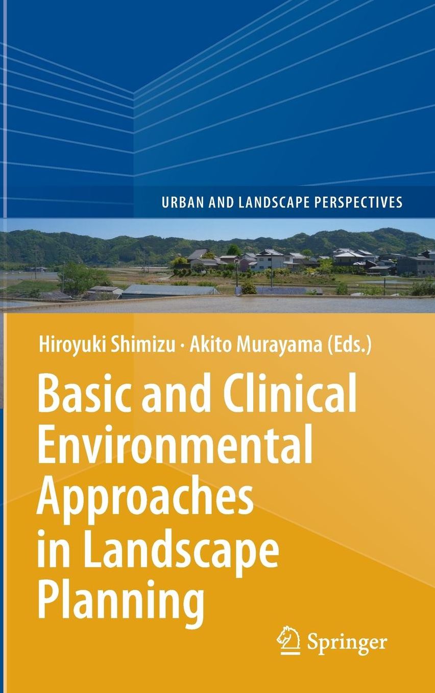 Basic and Clinical Environmental Approaches in Landscape Planning