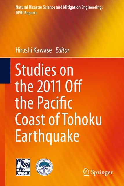 Studies on the 2011 Off the Pacific Coast of Tohoku Earthquake