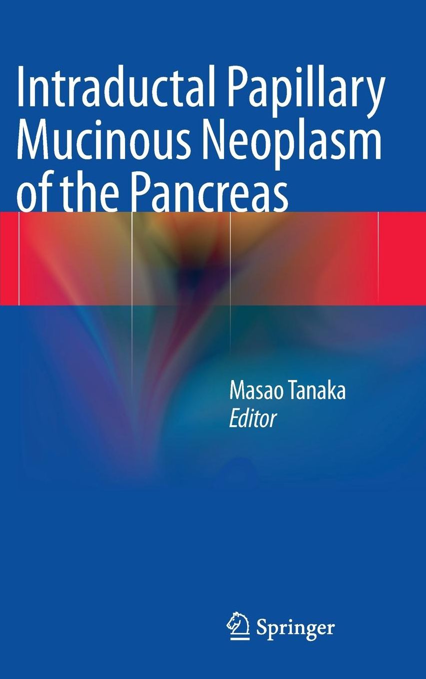 Intraductal Papillary Mucinous Neoplasm of the Pancreas