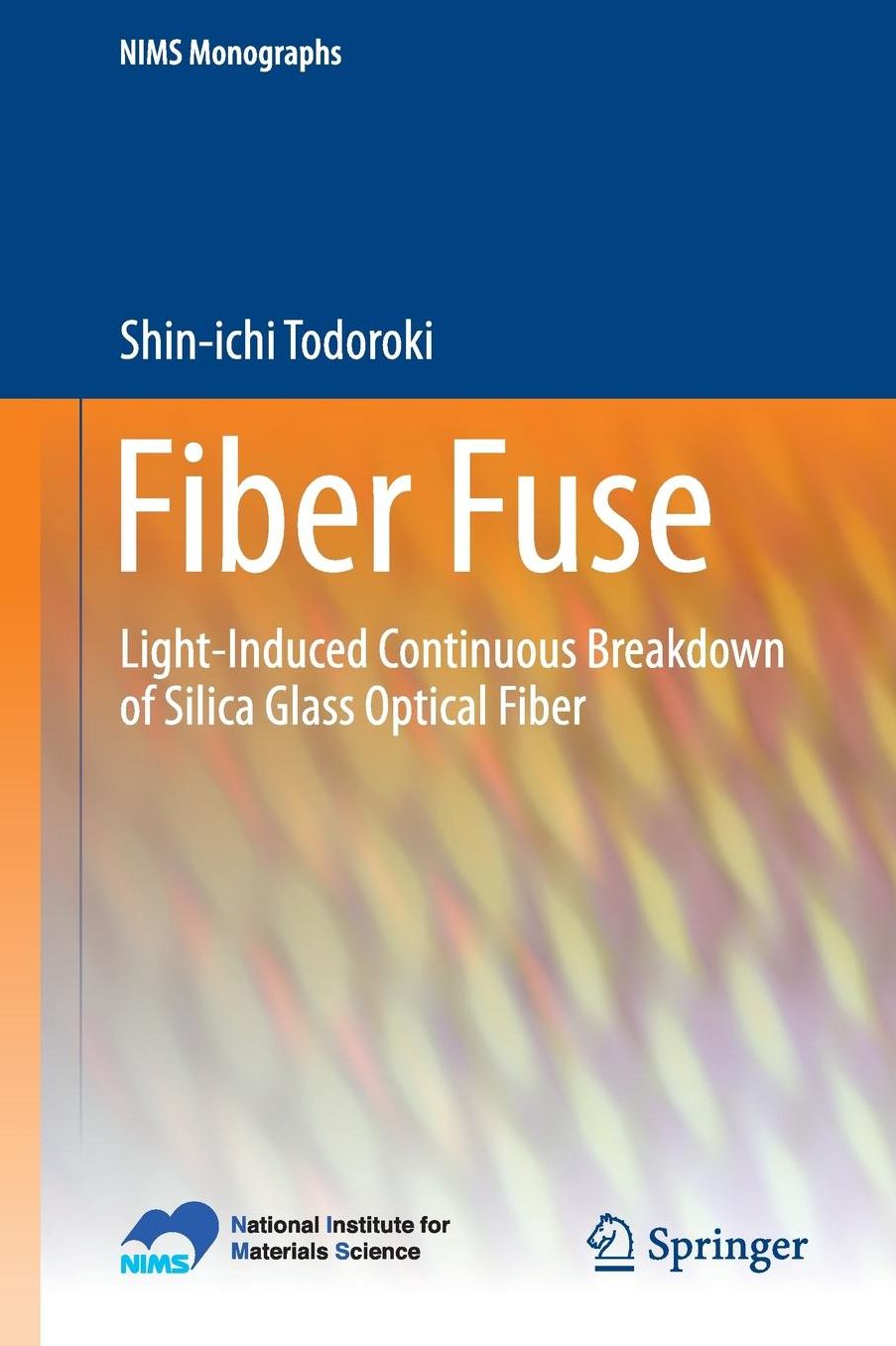 Fiber Fuse: Light-Induced Continuous Breakdown of Silica Glass Optical Fiber