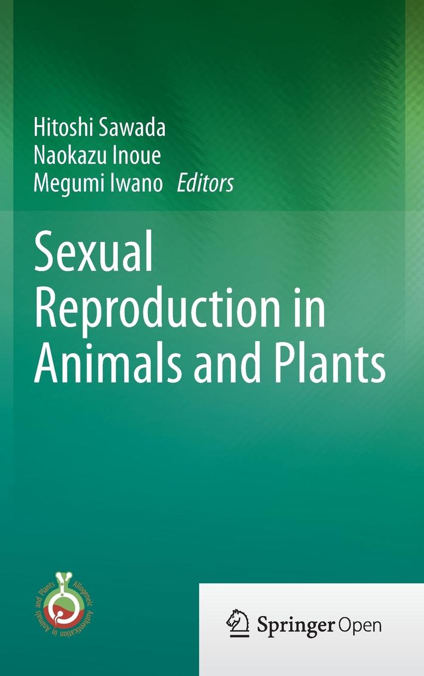 Sexual Reproduction in Animals and Plants