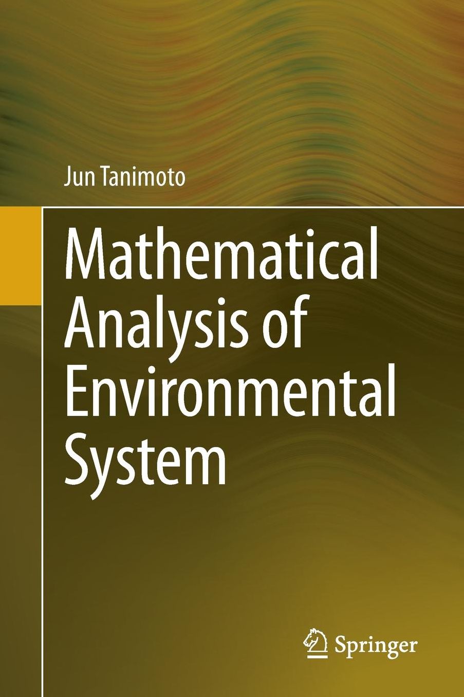 Mathematical Analysis of Environmental System