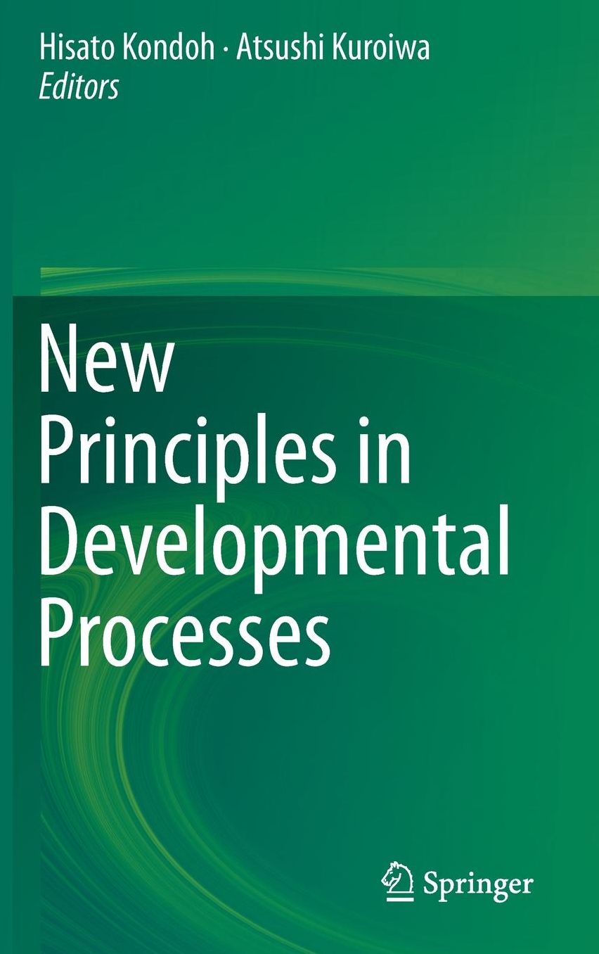 New Principles in Developmental Processes