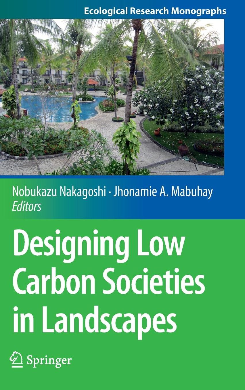 Designing Low Carbon Societies in Landscapes