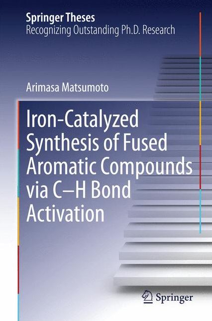 Iron-Catalyzed Synthesis of Fused Aromatic Compounds via C-H Bond Activation