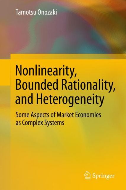 Nonlinearity, Bounded Rationality, and Heterogeneity: Some Aspects of Market Economies as Complex Systems