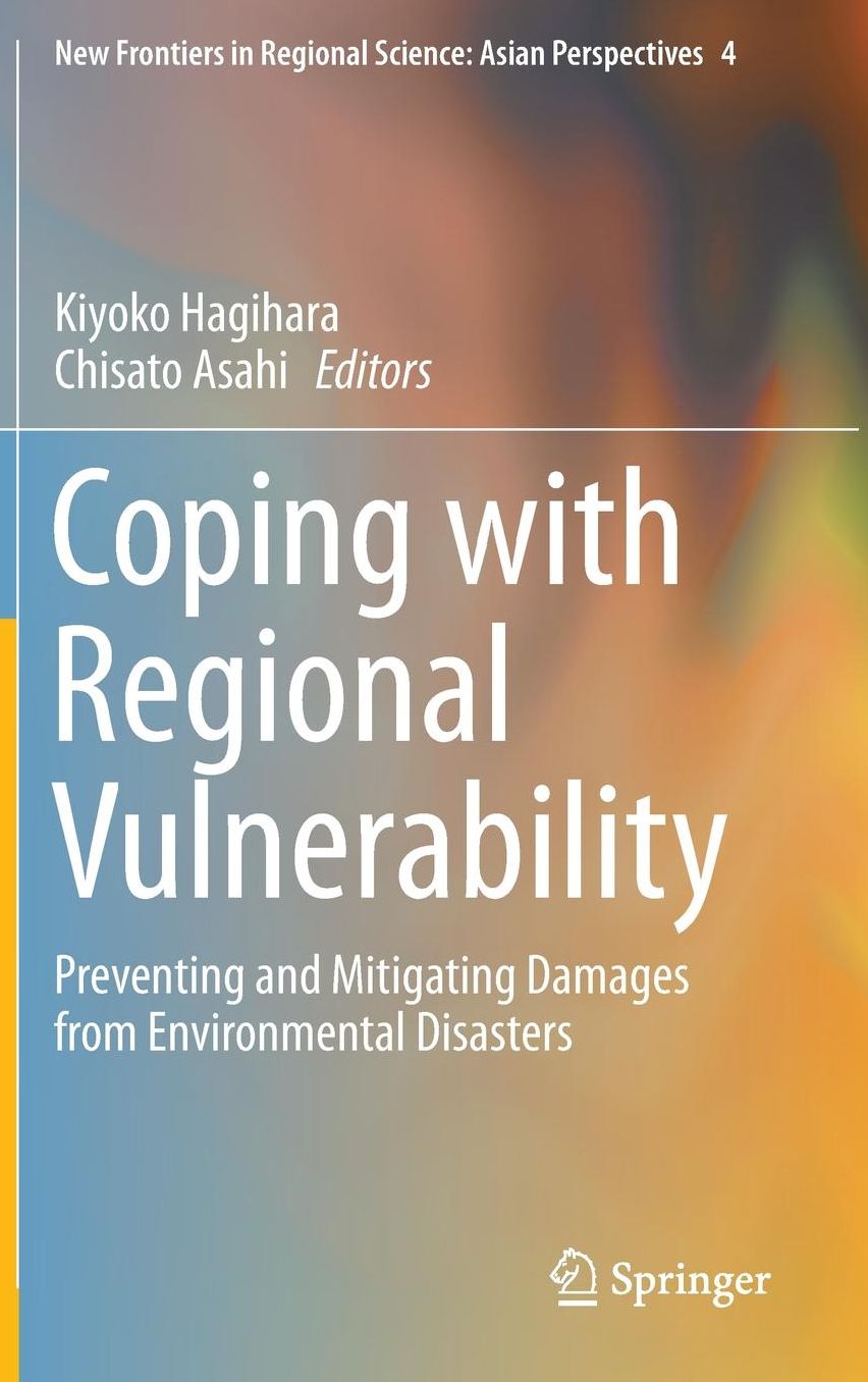 Coping with Regional Vulnerability: Preventing and Mitigating Damages from Environmental Disasters