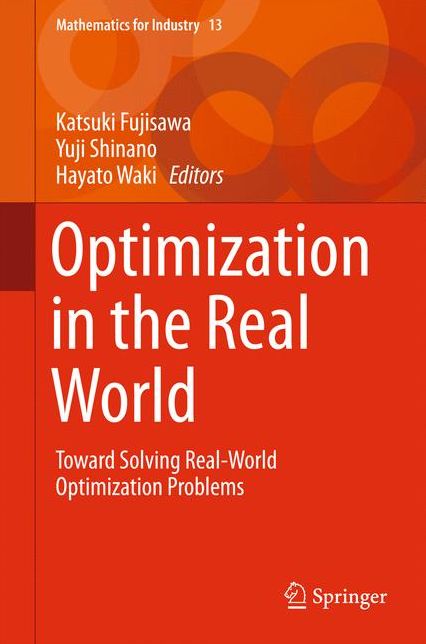 Optimization in the Real World: Toward Solving Real-World Optimization Problems