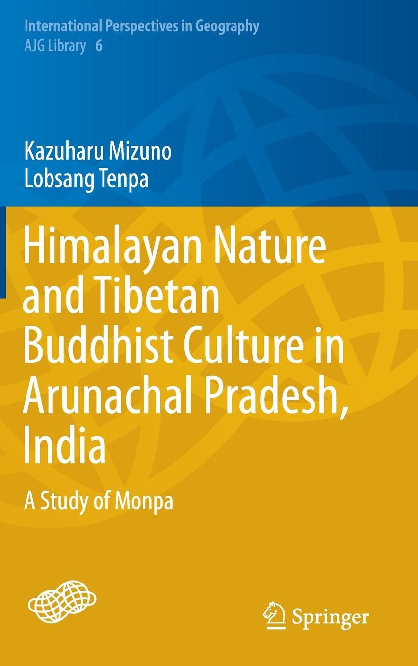 Himalayan Nature and Tibetan Buddhist Culture in Arunachal Pradesh, India: A Study of Monpa