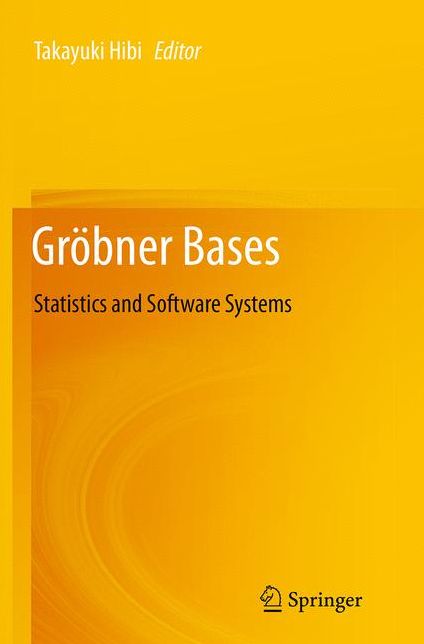Grobner Bases: Statistics and Software Systems