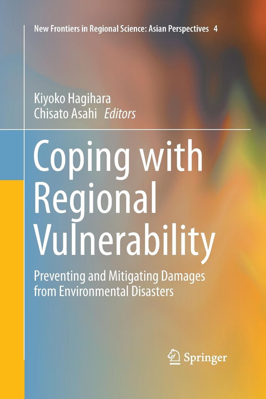 Coping with Regional Vulnerability: Preventing and Mitigating Damages from Environmental Disasters