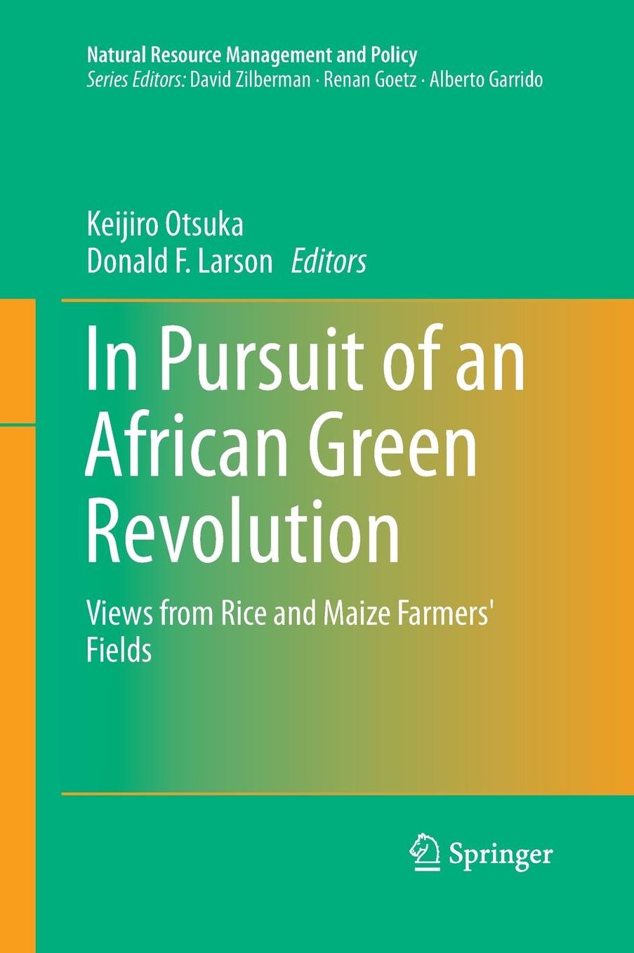 In Pursuit of an African Green Revolution: Views from Rice and Maize Farmers' Fields