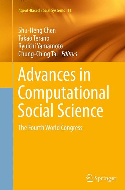 Advances in Computational Social Science: The Fourth World Congress